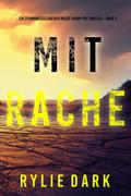 Mit Rache (Ein spannungsgeladener Maeve-Sharp-FBI Thriller – Band 3)