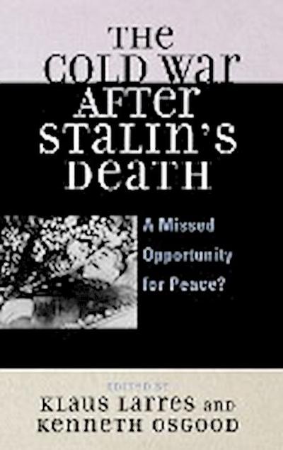 The Cold War after Stalin’s Death