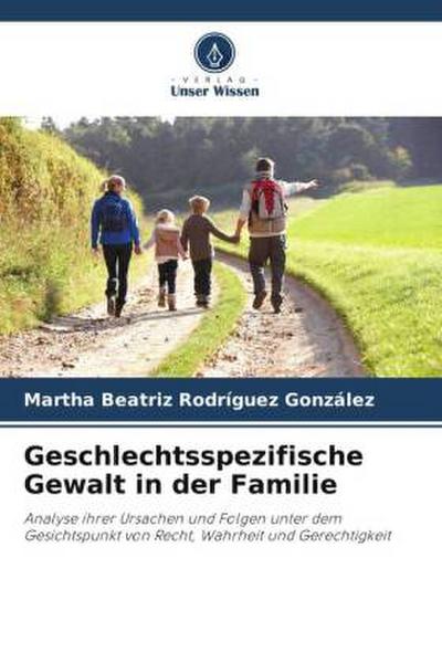 Geschlechtsspezifische Gewalt in der Familie