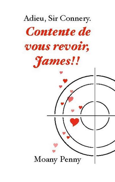 Adieu, Sir Connery. Contente de vous revoir, James !!