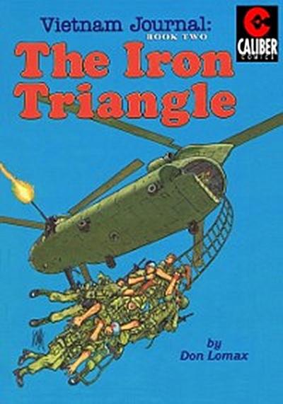 Vietnam Journal: Vol. 2 - The Iron Triangle