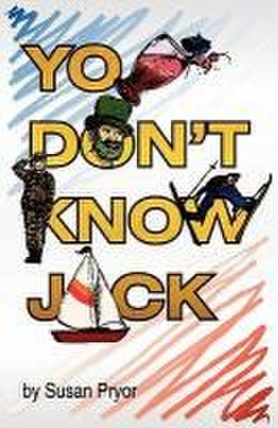 You Don’t Know Jack