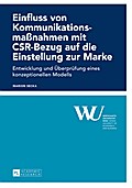 Einfluss von Kommunikationsmanahmen mit CSR-Bezug auf die Einstellung zur Marke