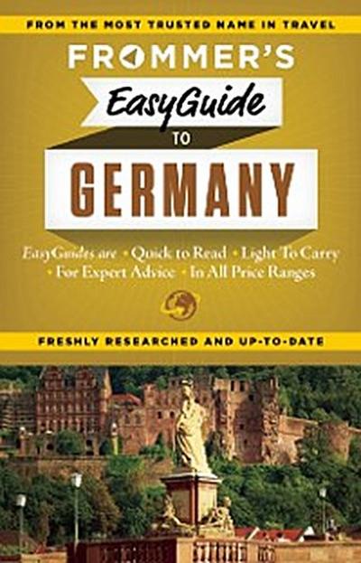 Frommer’s EasyGuide to Germany