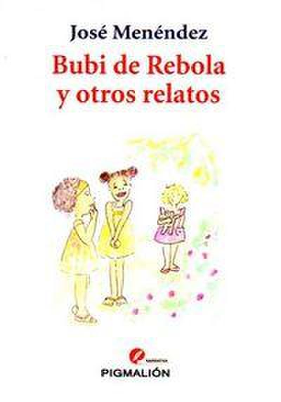 Bubi de rebola y otros relatos