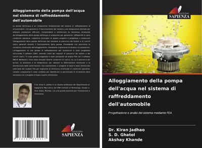 Alloggiamento della pompa dell’acqua nel sistema di raffreddamento dell’automobile