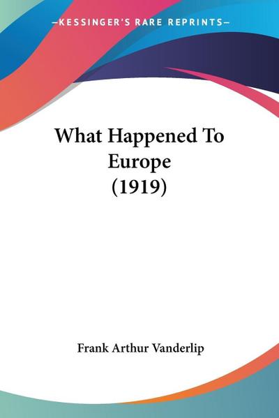 What Happened To Europe (1919)
