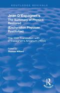 Jean D’Espagnet’s The Summary of Physics Restored