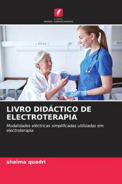 LIVRO DIDÁCTICO DE ELECTROTERAPIA