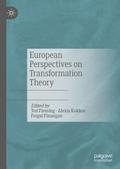 European Perspectives on Transformation Theory
