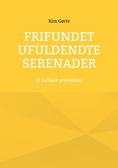 Frifundet Ufuldendte serenader