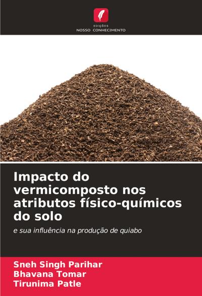 Impacto do vermicomposto nos atributos físico-químicos do solo