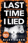 Last Time I Lied: The New York Times bestseller perfect for fans of A. J. Finn’s The Woman in the Window