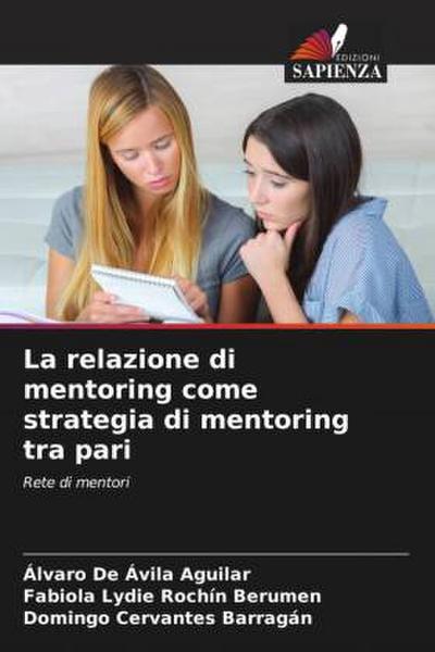 La relazione di mentoring come strategia di mentoring tra pari