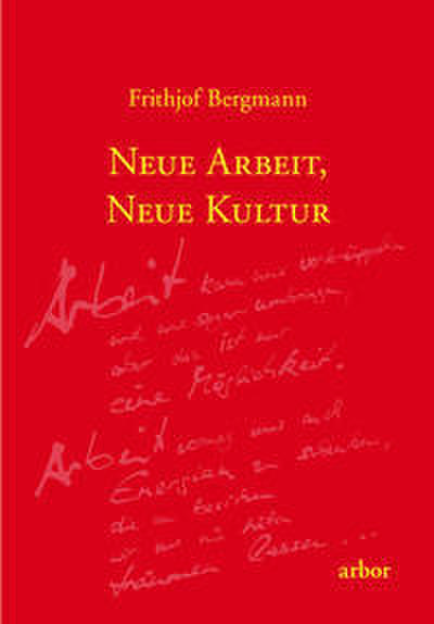 Neue Arbeit, neue Kultur