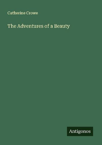 The Adventures of a Beauty