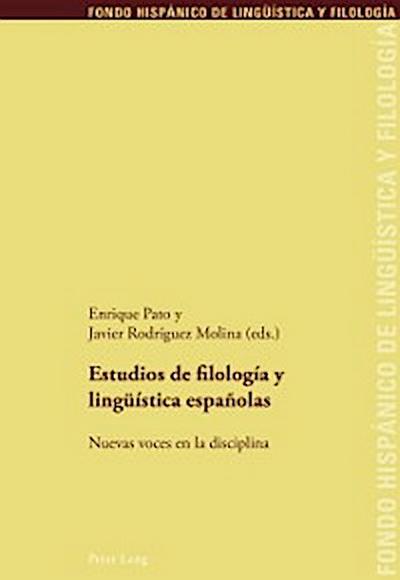 Estudios de filología y lingueística españolas