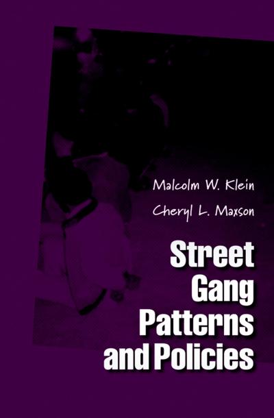 Street Gang Patterns and Policies