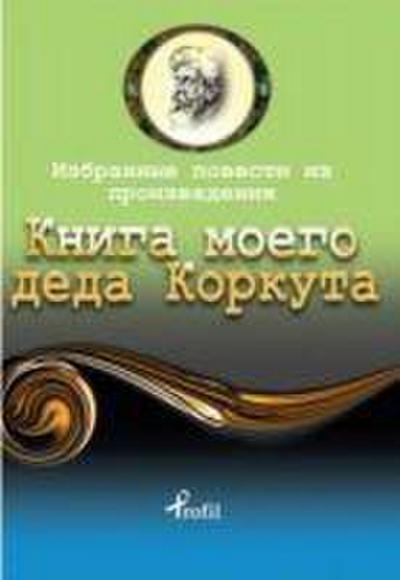 Rusca Secme Hikayeler Dede Korkut