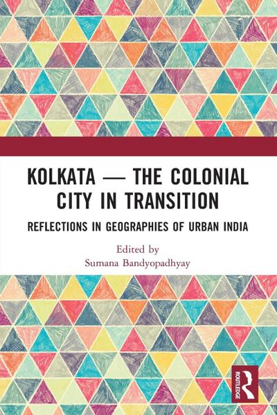 Kolkata - The Colonial City in Transition