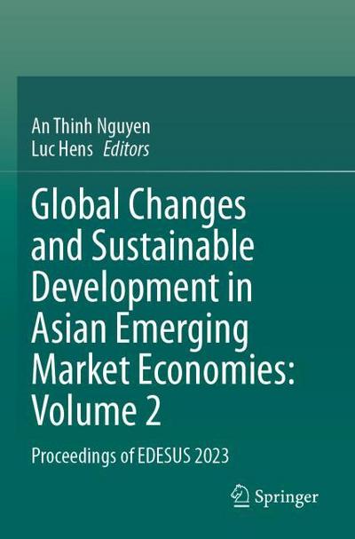 Global Changes and Sustainable Development in Asian Emerging Market Economies: Volume 2