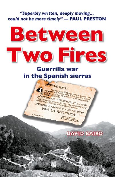 Between Two Fires-Guerrilla war in the Spanish sierras