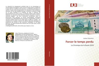 Forcer le temps perdu