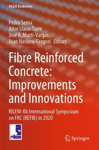 Fibre Reinforced Concrete: Improvements and Innovations
