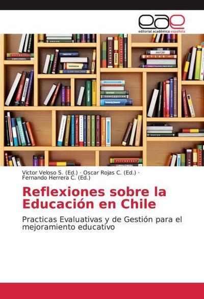 Reflexiones sobre la Educación en Chile