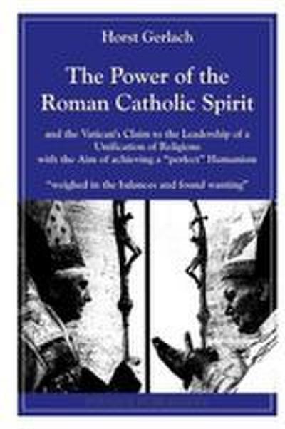 The Power of the Roman Catholic Spirit