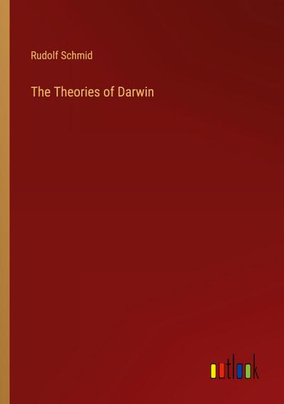 The Theories of Darwin