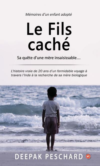 Peschard, D: Fils caché