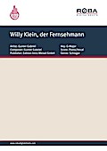 Willy Klein, der Fernsehmann - Gunter Gabriel