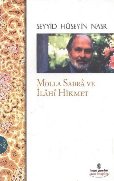 Molla Sadra ve Ilah Hikmet