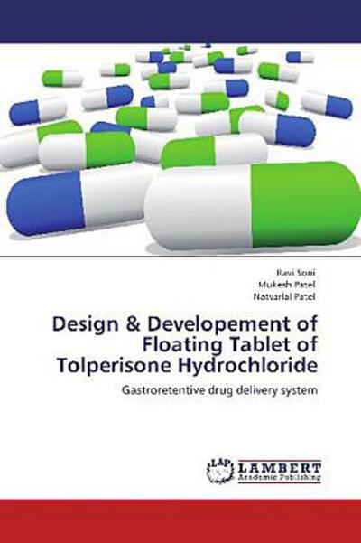 Design & Developement of Floating Tablet of Tolperisone Hydrochloride