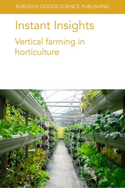 Instant Insights: Vertical farming in horticulture