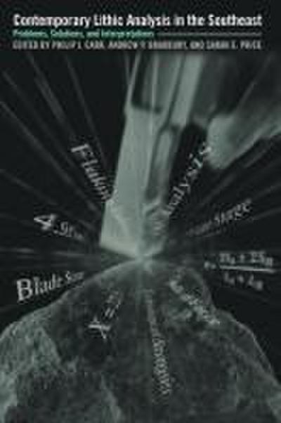 Contemporary Lithic Analysis in the Southeast