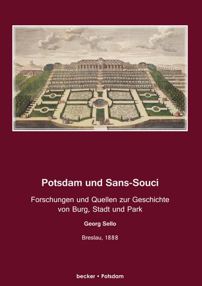 Sello, G: Potsdam und Sans-Souci