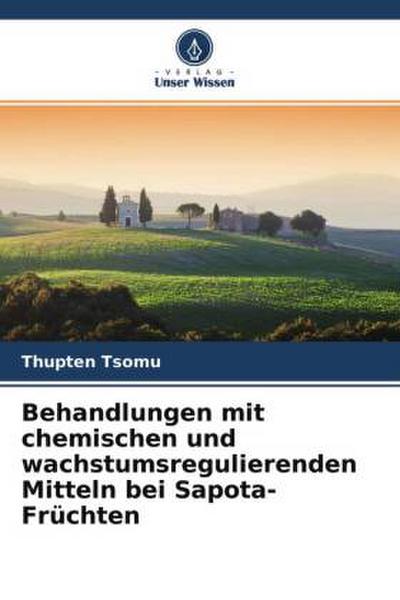Behandlungen mit chemischen und wachstumsregulierenden Mitteln bei Sapota-Früchten