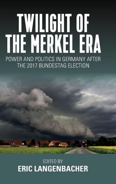 Twilight of the Merkel Era