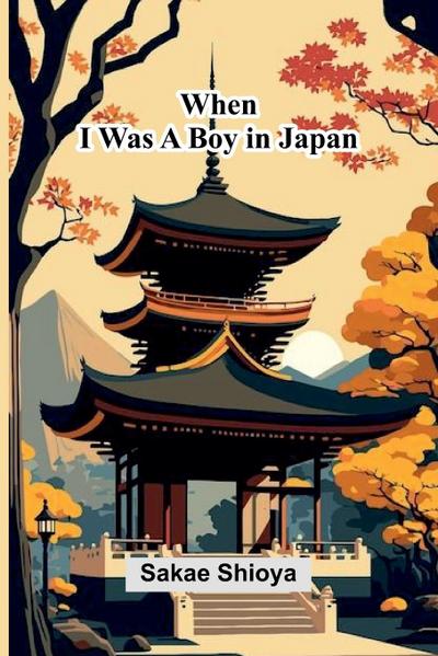 When I Was A Boy In Japan