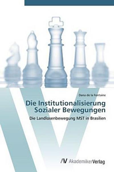 Die Institutionalisierung Sozialer Bewegungen