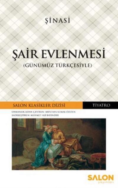 Sair Evlenmesi Günümüz Türkcesiyle