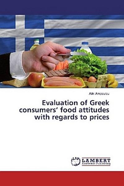 Evaluation of Greek consumers’ food attitudes with regards to prices