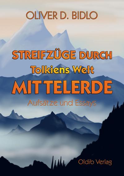 Streifzüge durch Tolkiens Welt Mittelerde