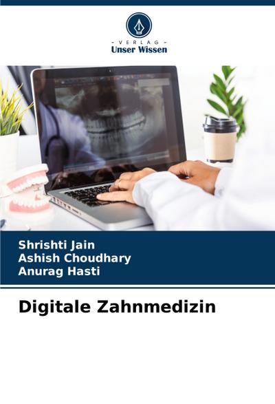 Digitale Zahnmedizin