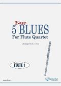 Flute 1 part "5 Easy Blues" Flute Quartet