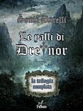 Le valli di Dreinor - La trilogia completa