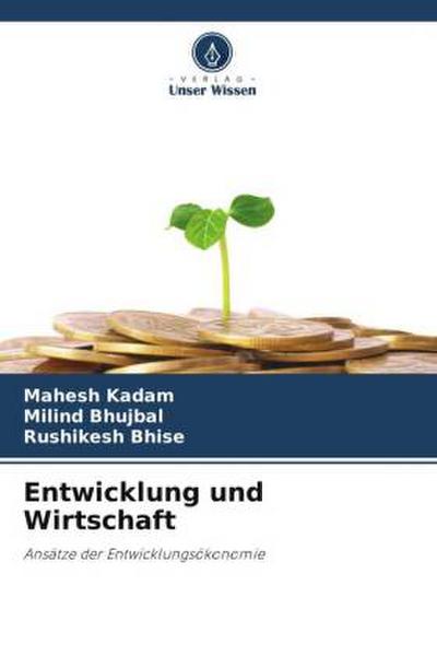 Entwicklung und Wirtschaft