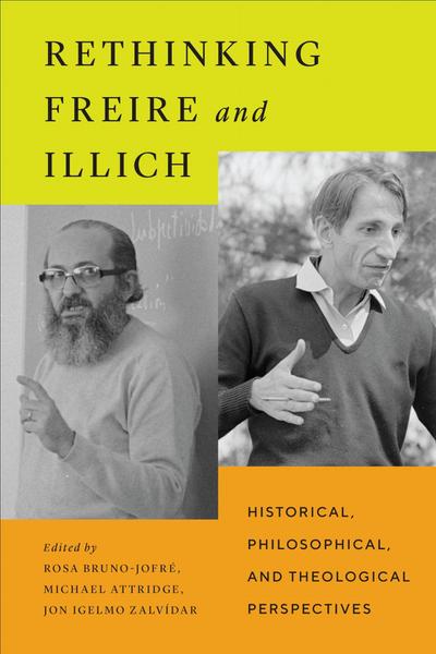 Rethinking Freire and Illich
